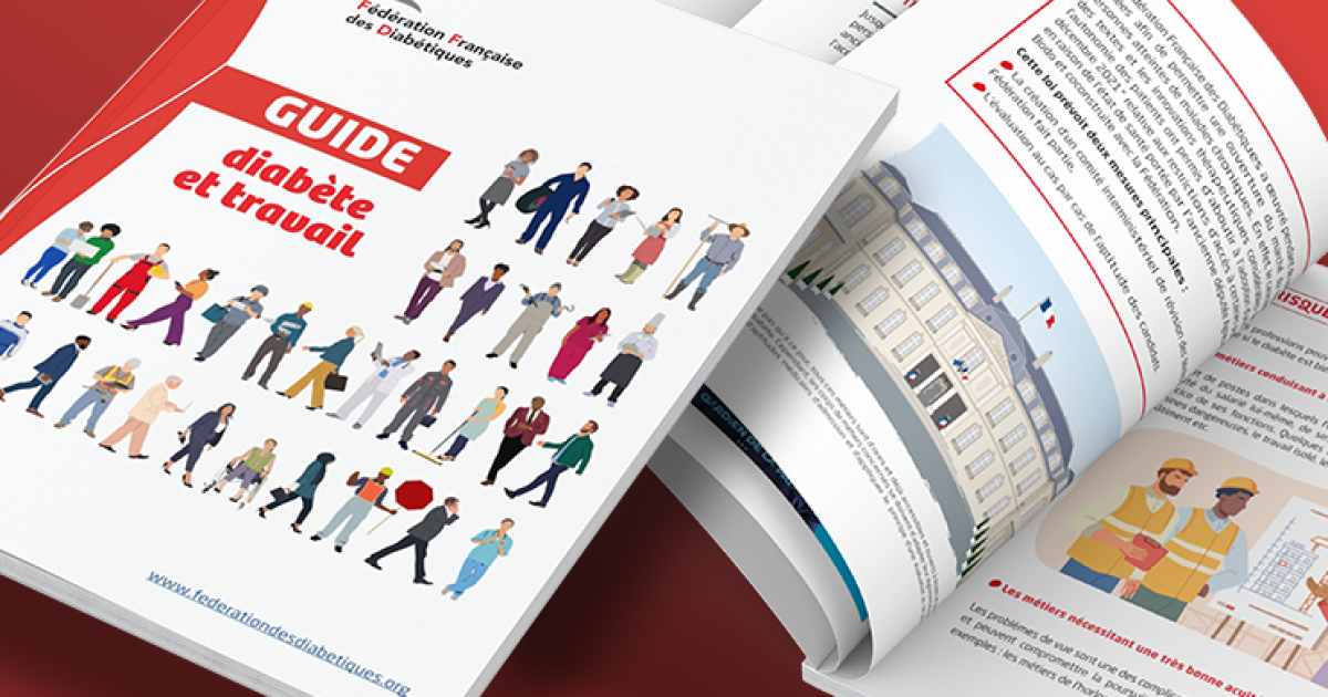 [Diabète et travail : le guide à jour !] | Fédération Française des ...